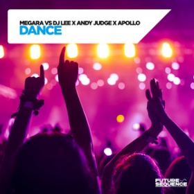 MEGARA VS DJ LEE X ANDY JUDGE X APOLLO - DANCE